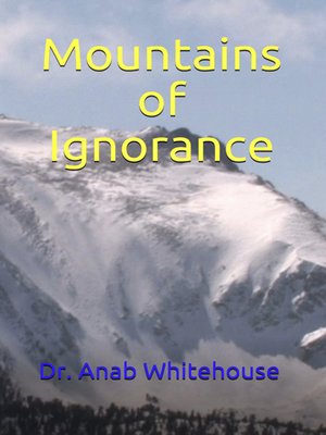 cover image of Mountains of Ignorance